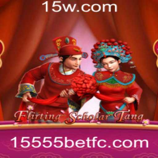 Descubra o Empolgante Mundo de Flirting Scholar Tang com 15555bet