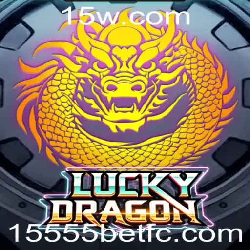 Descubra o Fascinante Mundo do Jogo LuckyDragon com 15555bet