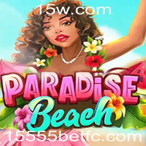 Explorando ParadiseBeach: O Fascinante Mundo de Apostas no Paraíso